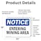 Signmission Entering Mining Area, 24 in W x Rectangle, Vinyl Decal OS-2PACK-NS-D-1824-L-12087 - alternate 2